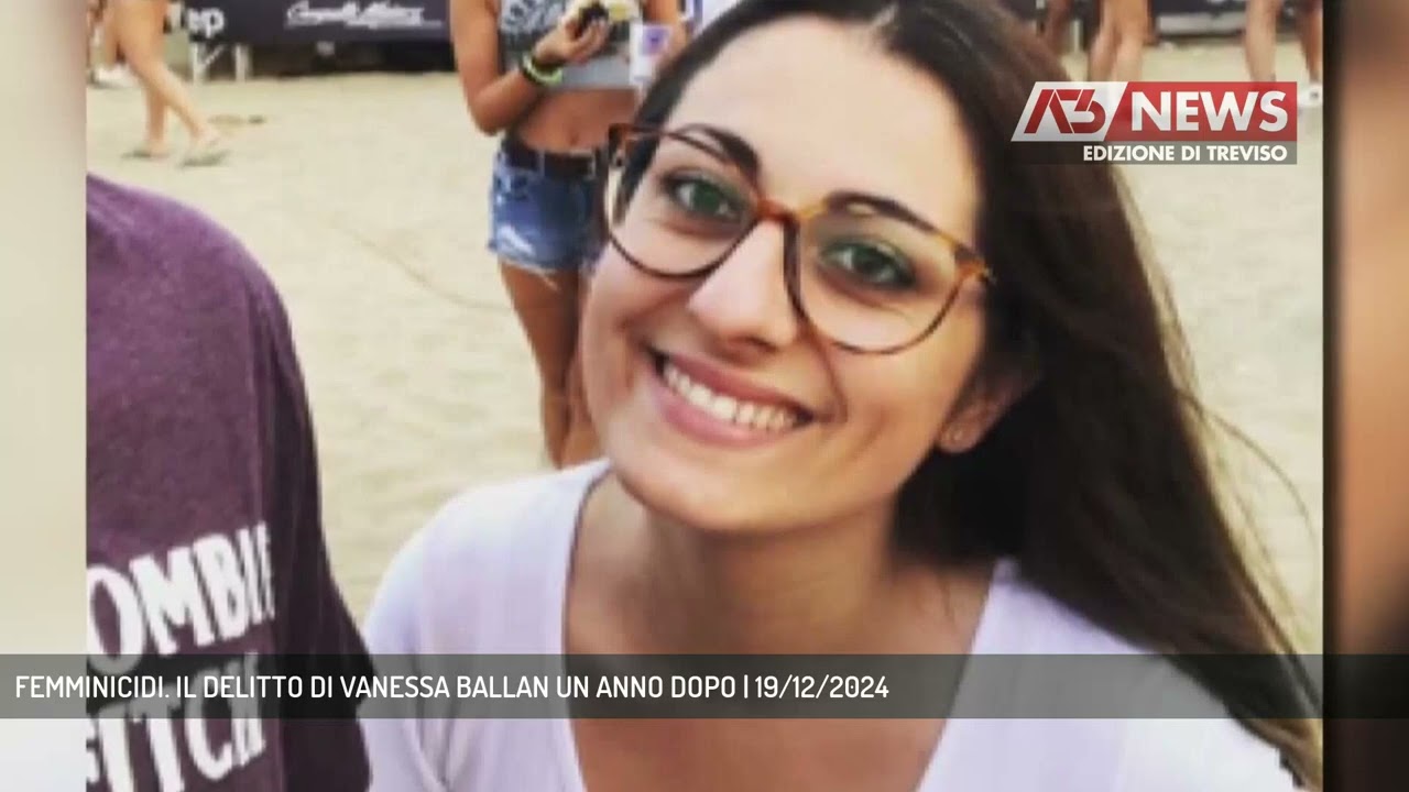 FEMMINICIDI. IL DELITTO DI VANESSA BALLAN UN ANNO DOPO | 19/12/2024