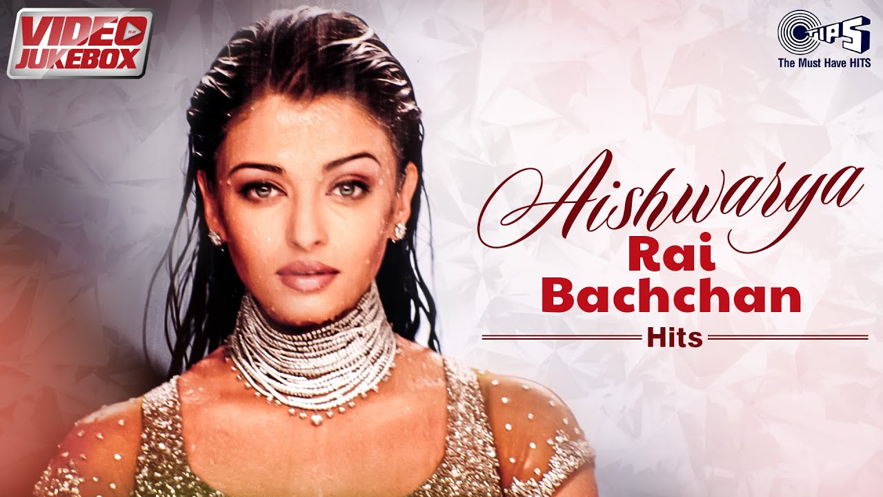 Aishwarya Rai Bachchan Hits   Video Jukebox  Birthday Special  Hindi Romantic Songstipsofficial