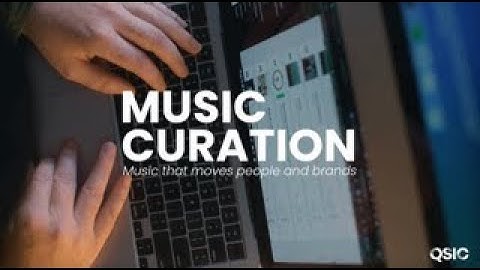 QSIC Music Curation - Music That Moves People and Brands