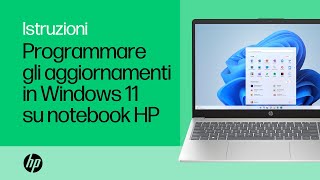 come programmare gli aggiornamenti in windows 11 | computer hp | hp support
