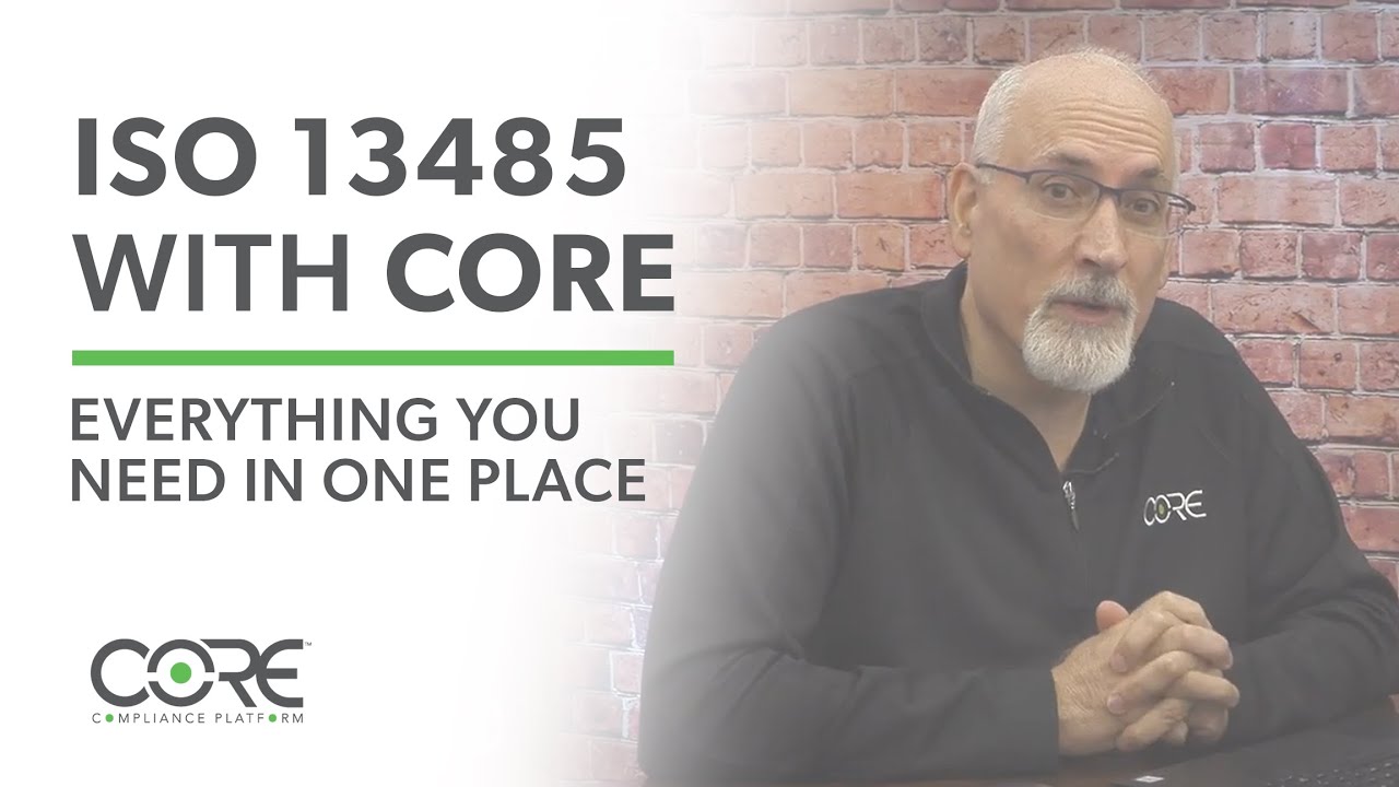 Get ISO 13485 Certified with CORE