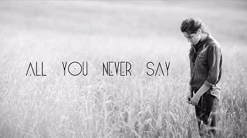 Birdy - All You Never Say (Official Lyric Video)