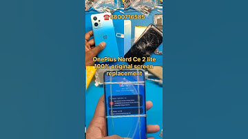 oneplus nord CE 2 lite  100% original screen replacement #oneplus #shorts #smartphone #reels