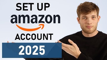 How To Set Up Amazon Seller Central Account 2025
