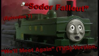 Well Meet Again Sodor Fallout Tvs Light Remaster July 5 - 6Th, 1973