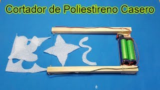 Como Hacer Cortador de Poliestireno o Porexpan Casero, Cortador de corcho blanco | Sagaz Perenne