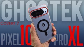 Ghostek Covert 7 Clear Magnetic Case Review For Google Pixel 10 Pro Xl