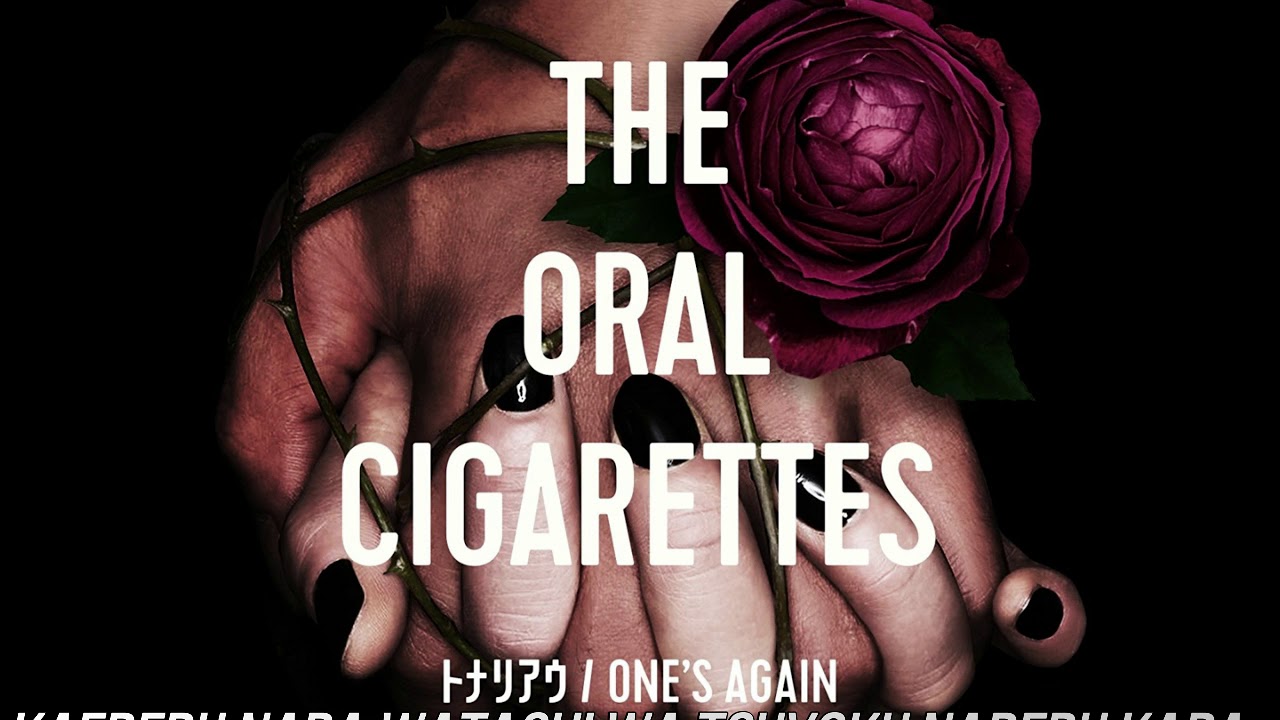 The Oral Cigarettes One S Again Lyrics Youtube