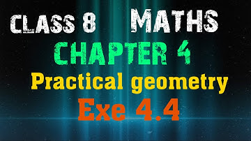 Class 8 maths chapter 4 , practical geometry exercise 4.4 in easy explanation❤❤❤👍👍