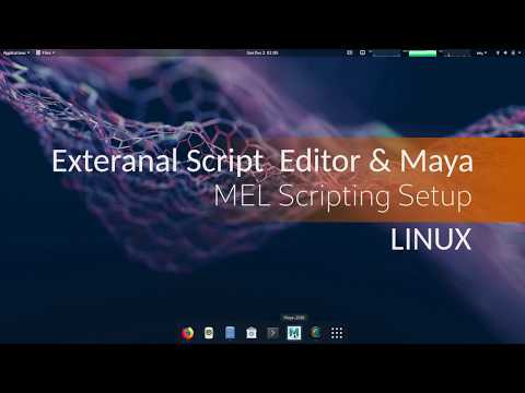 MAYA with External Script Editor Linux