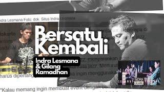 Indra Lesmana & Gilang Ramadhan  -  Bersatu Kembali Lyric