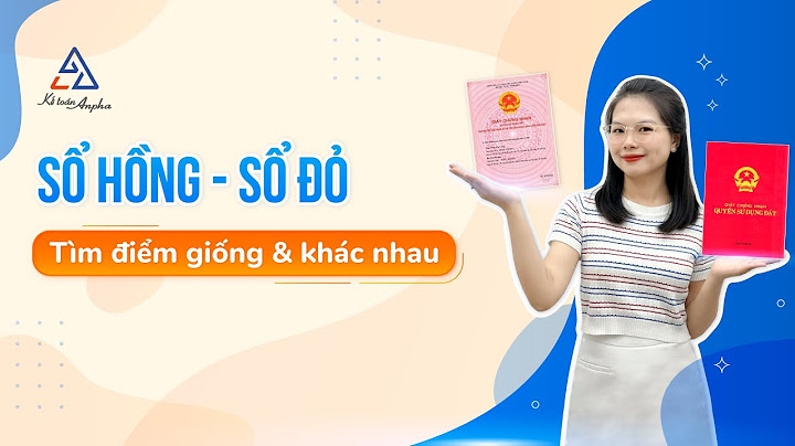 Sổ đỏ sổ hồng khác nhau như thế nào năm 2024