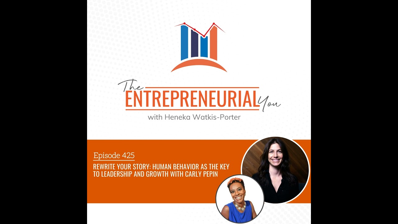 Rewrite Your Story: Human Behavior as the Key to Leadership and Growth