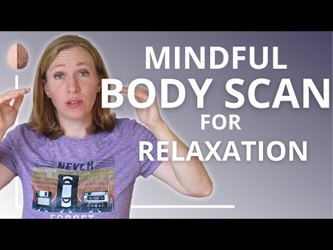 Mindful Body Scan (Short): Anxiety Skills #28 