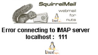 squirrelmail error connecting to imap server localhost  111