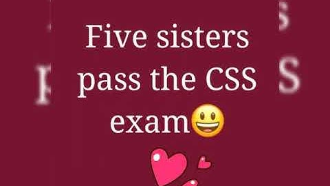 Five sisters passed CSS examination 2019