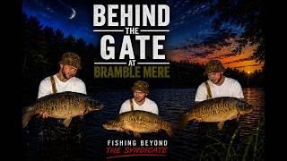 Behind The Gate at Bramble Mere | Fishing Beyond The Syndicate