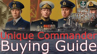 World of Warships- Unique Commanders Buying Guide