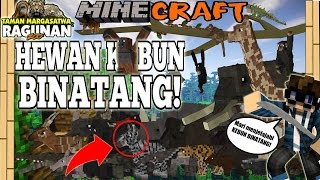 WOW! HEWAN KEBUN BINATANG RAGUNAN!! - Minecraft Mod Experiment #26