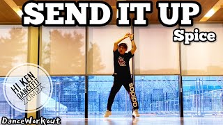 Send It Up | Spice | Hi Ken DanceFit | Zumba | Reggaeton