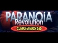 CLIMAX of MAXX 360 - PARANOiA Revolution