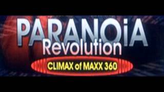 CLIMAX of MAXX 360 - PARANOiA Revolution
