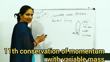 11th conservation of momentum with variable mass