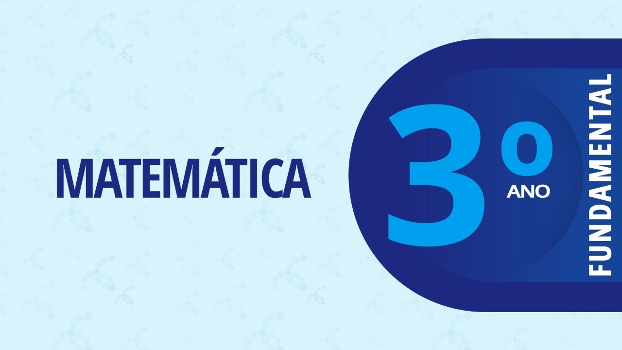 12/08 - 3º ano EF - Matemática - Desenvolvendo estratégias: Multiplicação e  divisão 