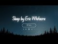 Sleep by Eric Whitacre Choral Practice Track | All Parts