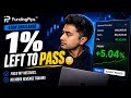 I Fixing The Mistakes That Failed My Last FundingPips Account — 1% Left To Pass