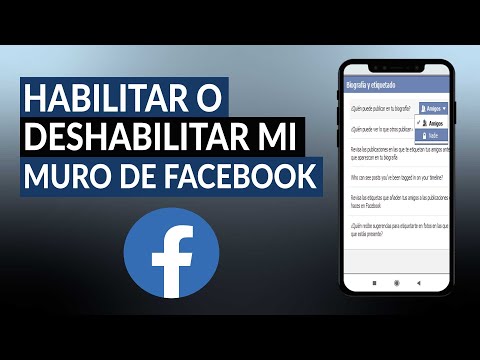 Cómo habilitar o deshabilitar mi muro para que se pueda escribir en FACEBOOK