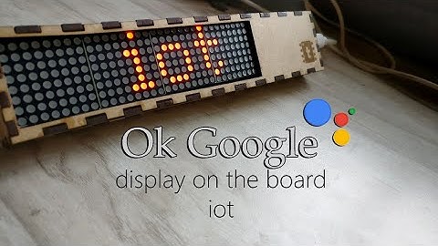 Google Assistant Controlled Scrolling Display | IoT Projects | ESP8266 Projects