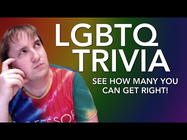 Take The Quiz And Learn Your LGBT Facts - ProProfs Quiz