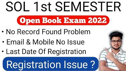 DU SOL First Semester Open Book Exam Registration Issue March 2022