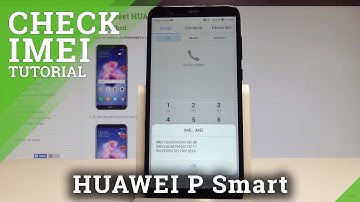 How to Get Access to IMEI Number in HUAWEI P Smart - Serial Number |HardReset.Info