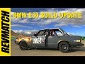 BMW E30 Build - Time to test it out at the track!