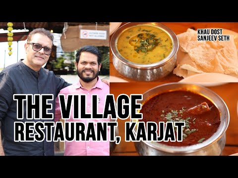 The Village Restaurant Karjat A Day Trip To Karjat Lunch In Karjat Khau Dost Sanjeev Seth