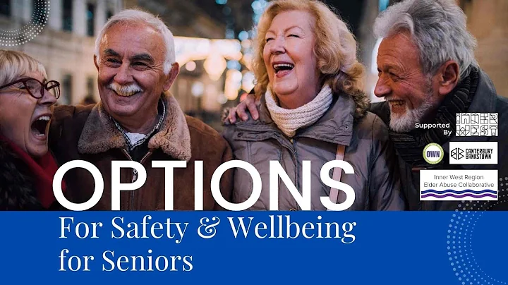 Options for Wellbeing and Safety for Seniors