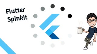 How to use Flutter SpinKit - A Loading Indicator Package