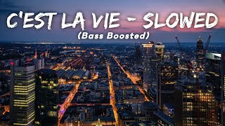 C'est la vie - Slowed | Ft. Khaled (Bass Boosted) LMH 