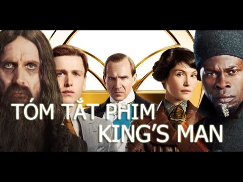 Tóm tắt phim | King's Man | Khởi Nguồn | Review