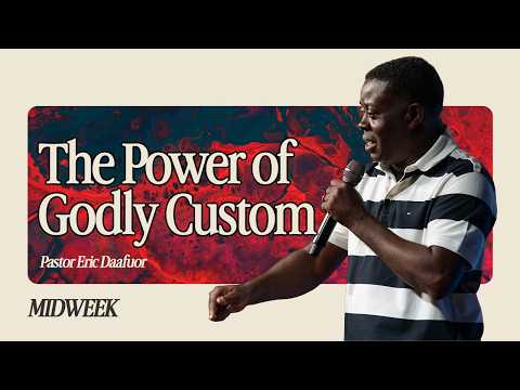The Power of Godly Custom