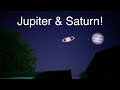 Jupiter & Saturn!  Nikon P1000 & Canon EOS R Cameras