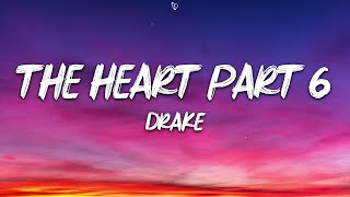 Drake - THE HEART PART 6 (Lyrics)
