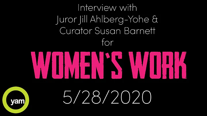 Women's Work Interview with Susan Barnett and Jill Ahlberg Yohe