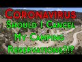 Should I Cancel My Camping Reservations Because Of Coronavirus?