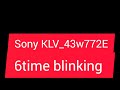 #6Time blinking/ Sony KLV43W772E /Sony backlight problem#sony led tv