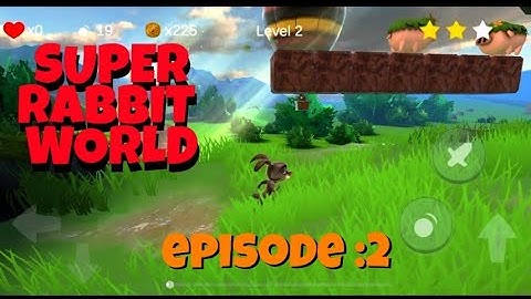 super rabbit world (episode 2) gamplay |android