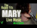 The Happy Fits - Mary (Reaction)