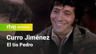Curro Jiménez: Capítulo 28  El tío Pedro | RTVE Archivo